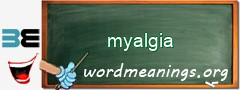 WordMeaning blackboard for myalgia